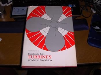 Hardcover Steam and Gas Turbines for Marine Propulsion Book