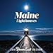 Maine Lighthouses: 2018 Down East Calendar