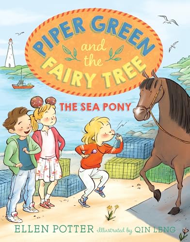 Piper Green and the Fairy Tree: The Sea Pony