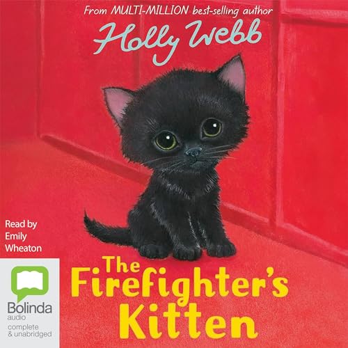 The Firefighter's Kitten by Holly Webb episode artwork