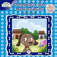 DOGNALDO E SUA NOVA SITUACAO - CIRANDA DAS DIFERENCAS 8538000136 Book Cover