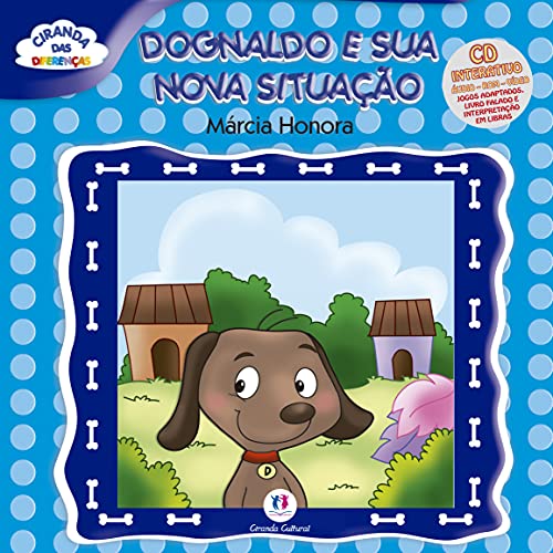 Dognaldo e sua nova situação: