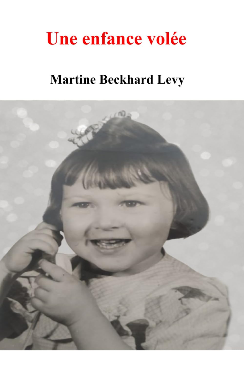 Une enfance volée