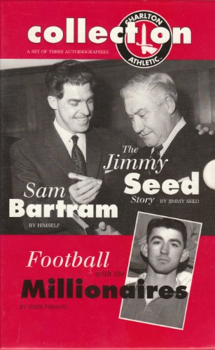 CHARLTON ATHLETIC COLLECTION : A SET OF THREE AUTOBIOGRAPHIES