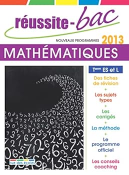 Paperback Réussite bac 2013 mathématiques terminale ES et L [French] Book