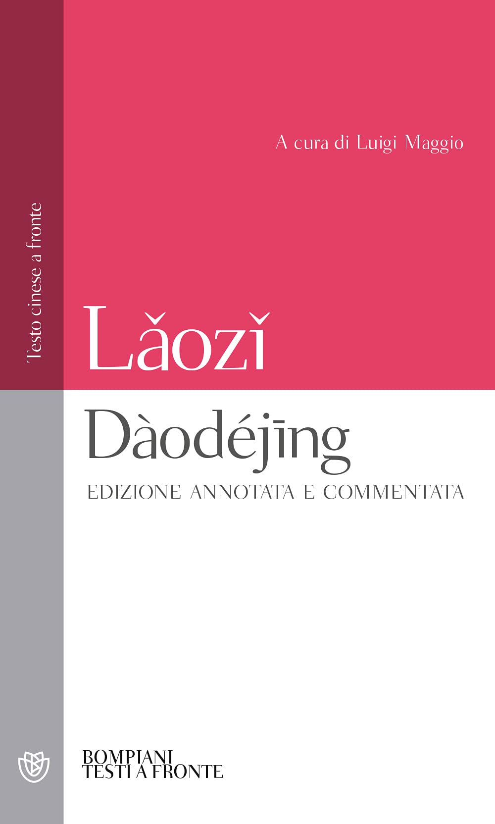 Daodejing: Edizione annotata e commentata