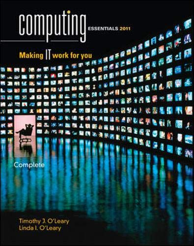 Computing Essentials Books Computing Essentials 2011, Complete Edition (O'leary): 9780073516783 ...
