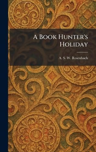 A Book Hunter's Holiday