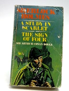 Sherlock Holmes: A Study In Scarlet and The Sign Of Four