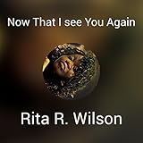 Now That I see You Again