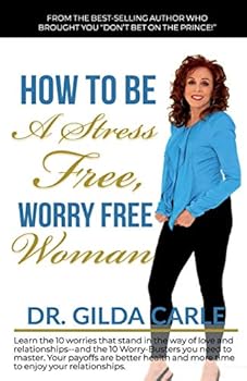 Paperback How to Be a Stress Free, Worry Free Woman Book