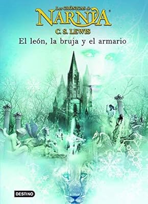 El león, la bruja y el armario: Las Crónicas de Narnia 2