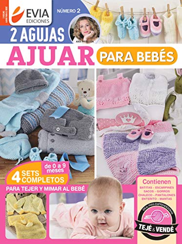 Dos agujas: Ajuar para bebés (TEJIDO 2 AGUJAS, CROCHET Y OTRAS TECNICAS nº 4)