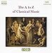 A to Z of Classical Music (3rd Extended Edition)