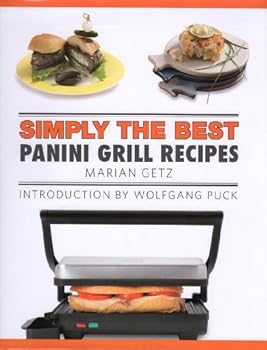 Unknown Binding Simply The Best Panini Grill Recipes Book