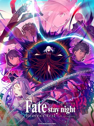 Fate/stay night Movie: Heaven's Feel - III. Spring Song