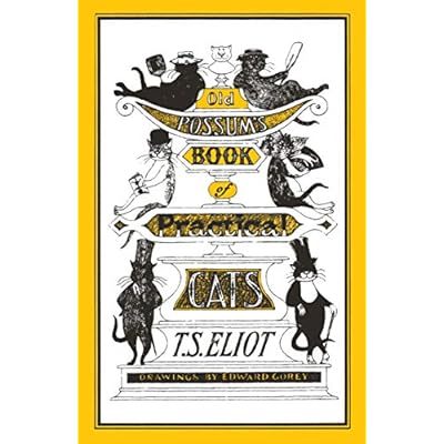 Old Possum's Book of Practical Cats: Illustrated by Edward Gorey