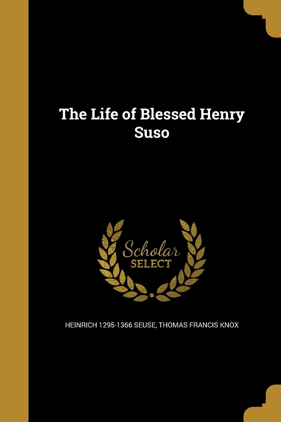The Life of Blessed Henry Suso