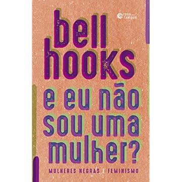 Capa do livro E eu não sou uma mulher?: Mulheres negras e feminismo