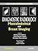 Diagnostic Radiology: Musculoskeletal and Breast Imaging (Aiims-mamc-pgi Imaging)