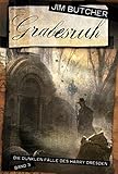  Grabesruh: Die dunklen Fälle des Harry Dresden, Bd. 3: Die dunklen Fälle des Harry Dresden 3