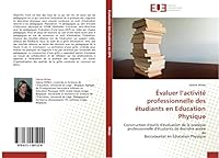Évaluer l activité professionnelle des étudiants en education physique 6131581223 Book Cover