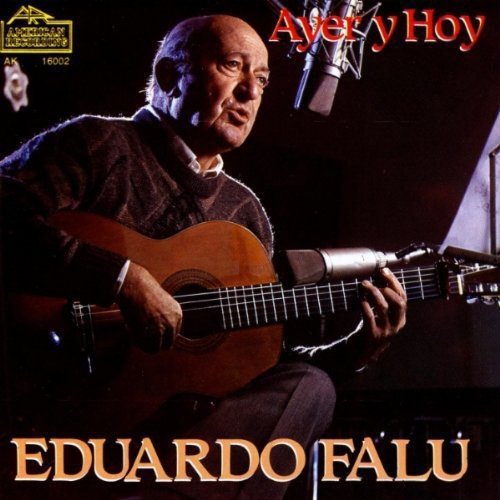 Ayer y Hoy [Audio CD] Eduardo Falu