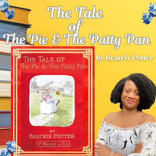The Tale of The Pie and The Patty Pan by Beatrix Potter