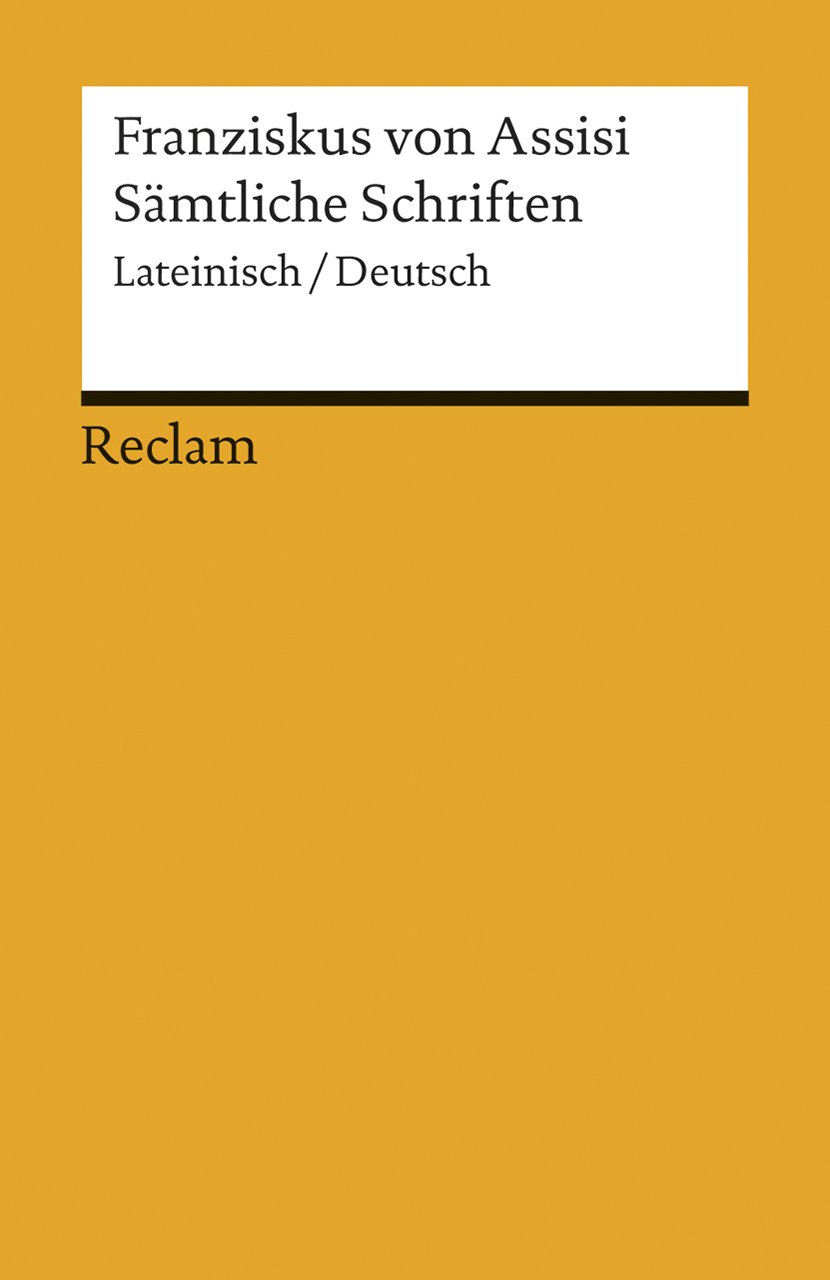 Sämtliche Schriften: Lateinisch/Deutsch