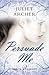 Persuade Me (Choc Lit) (Darcy & Friends Book 2)
