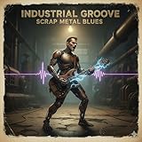  Scrap Metal Blues
