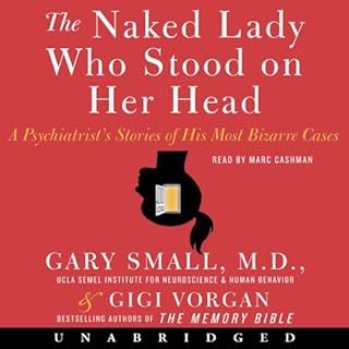 The Naked Lady Who Stood on Her Head Audiolibro Por Gary Small, Gigi Vorgan arte de portada