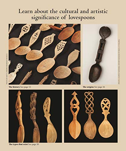 History of Lovespoons: The Art and Traditions of a Romantic Craft (Fox Chapel Publishing) Comprehensive Guide to History, Artifacts, Symbol Significance, Spoon Detail, and More with 250 Color Photos - Image 6