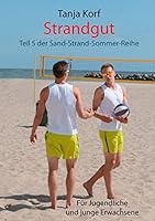 Strandgut: Teil 5 der Sand-Strand-Sommer-Reihe 3734784778 Book Cover