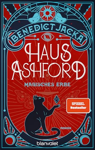 Haus Ashford - Magisches Erbe: Roman - Die magische Fortsetzung der Urban-Fantasy-Serie des SPIEGEL-Bestsellerautors! (Stephen Oakwood, Band 2)