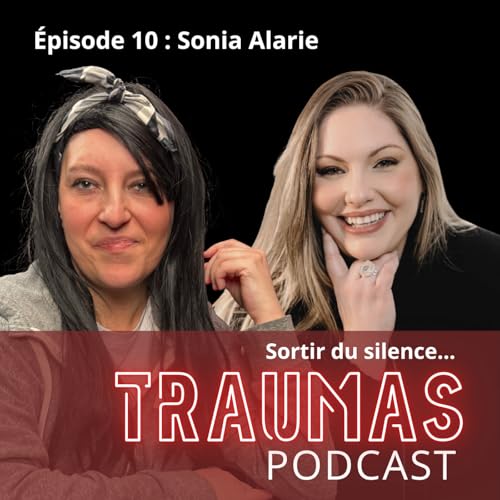 De l'ombre &agrave; la lumi&egrave;re : Le parcours de vie de Sonia Alarie copertina