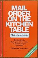 Mail Order on the Kitchen Table (Ibm Compatible) 0962048208 Book Cover
