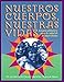 Nuestros Cuerpos, Nuestras Vidas