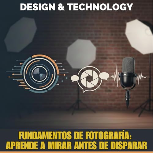 Fundamentos de Fotograf&iacute;a | Aprende a Mirar Antes de Disparar