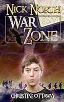 Nick North: War Zone 1516904133 Book Cover