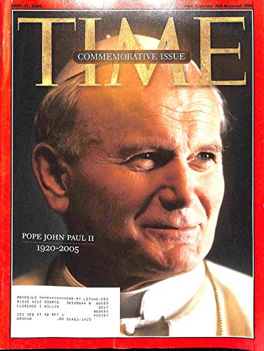Time Magazine April 11 2005 Commemorative Issue Pope John Paul II 1920 - 2005 Time Magazine April 11 2005 Commemorative Issue Pope John Paul II 1920 - 2005