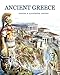 Ancient Greece concise and illustrated history