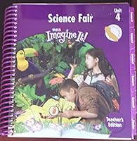 SRA Imagine It! Science Fair Unit 4 Level 4 Teachers Edition (California) 0076114465 Book Cover