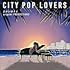 CITY POP LOVERS(通常盤)