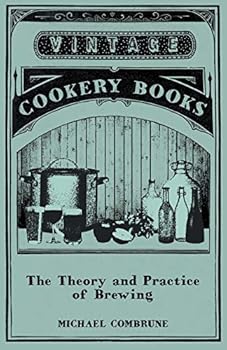 Paperback The Theory and Practice of Brewing Book