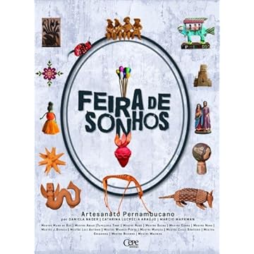 Capa do livro FEIRA DE SONHOS: ARTESANATO DE PERNAMBUCO - VOLUME 2