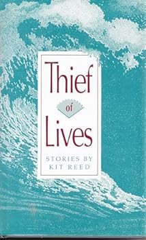 Thief of Lives: Stories