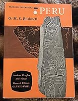 Peru: 71 Photos., 11 Line Drawings and a Map (Ancient Peoples and Places) (Ancient Peoples and Places B003ZKCPO6 Book Cover