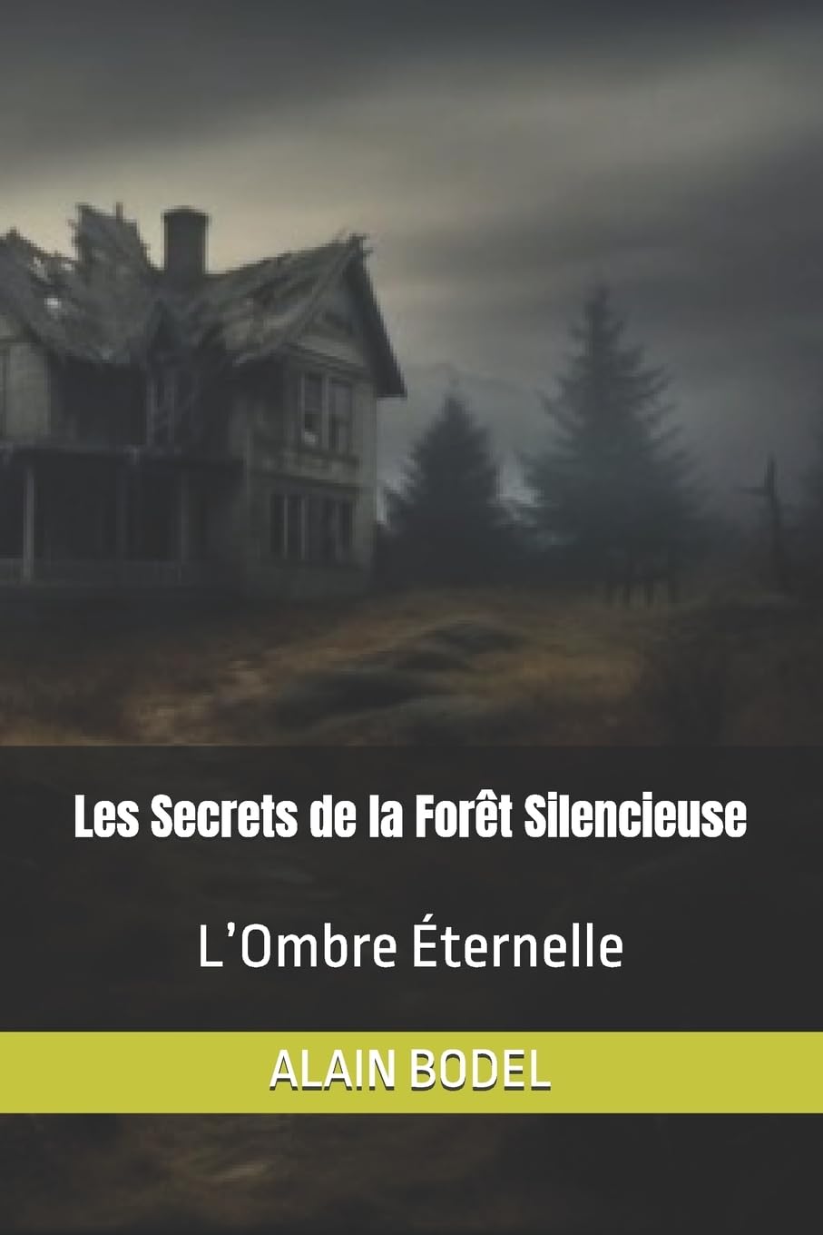 Les Secrets de la Forêt Silencieuse: L’Ombre Éternelle