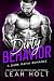Dirty Behavior: A Dark Mafia Romance